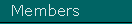 Members